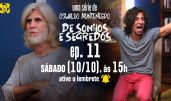 De Sonhos e Segredos – Episódios 11