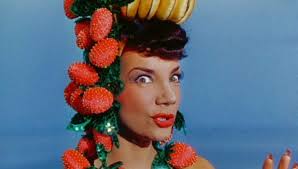 Carmen Miranda – Bananas is My Business